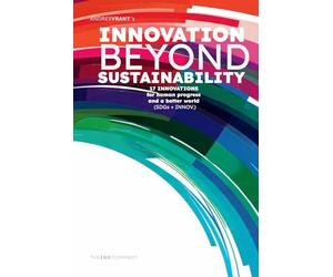 INNOVATION beyond SUSTAINABILITY: 17 INNOVATIONS for human progress and a better world (SDGs + INNOV.)