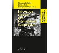 Innovation Clusters and Interregional Competition