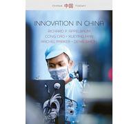 Innovation in China: Challenging the Global Science and Technology System (China Today)