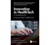 Innovation in Healthtech : A Roadmap for Empowering Healthcare