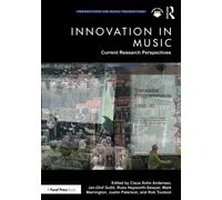 Innovation in Music: Current Research Perspectives