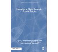 Innovation in Music: Innovative Creative Practice