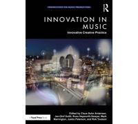 Innovation in Music: Innovative Creative Practice