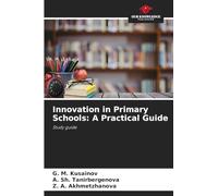 Innovation in Primary Schools: A Practical Guide