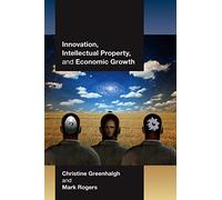 Innovation, Intellectual Property, and Economic Growth