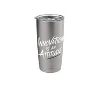 Innovation is an Attitude Mindset Mantra Inspiration - Stainless Steel Insulated Tumbler