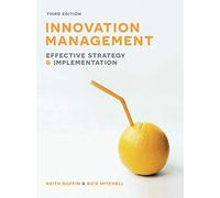 Innovation Management: Effective strategy and implementation