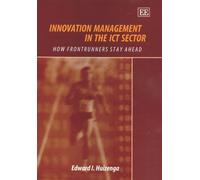 Innovation Management in the ICT Sector: How Frontrunners Stay Ahead
