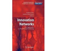 Pyka - Innovation Networks New Approaches in Modelling and Analyzing - S555z