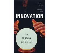 Innovation - The Missing Dimension
