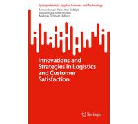 Innovations and Strategies in Logistics and Customer Satisfaction