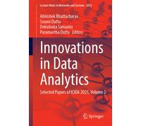 Innovations in Data Analytics : Selected Papers of ICIDA 2025, Volume 2