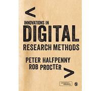Innovations in Digital Research Methods
