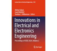 Innovations in Electrical and Electronics Engineering: Proceedings of ICEEE 2024, Volume 2 (Lecture Notes in Electrical Engineering, 1295)