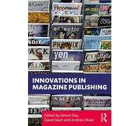 INNOVATIONS IN MAGAZINE PUBLISHING