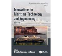 Innovations in Maritime Technology and Engineering: Volume 1 (Proceedings in Marine Technology and Ocean Engineering)