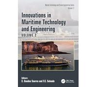 Innovations in Maritime Technology and Engineering: Volume 2 (Proceedings in Marine Technology and Ocean Engineering)