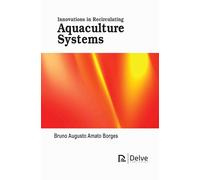 Innovations in Recirculating Aquaculture Systems