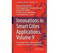Innovations in Smart Cities Applications. Volume 9: Proceedings of the 10th International Conference on Smart City Applications (Lecture Notes in Networks and Systems, 1890)