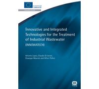 Innovative and Integrated Technologies for the Treatment of Industrial Wastewater