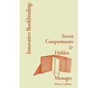 Innovative Bookbinding: Secret Compartments & Hidden Messages
