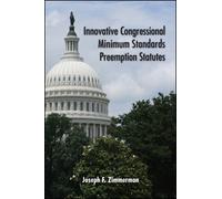 Innovative Congressional Minimum Standards Preemption Statutes