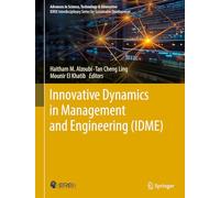 Innovative Dynamics in Management and Engineering (IDME) (Advances in Science, Technology & Innovation)