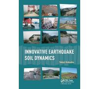 Innovative Earthquake Soil Dynamics