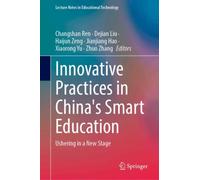 Innovative Practices in China's Smart Education : Ushering in a New Stage