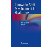 Innovative Staff Development in Healthcare