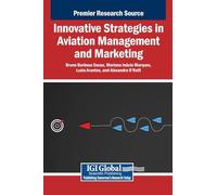 Innovative Strategies in Aviation Management and Marketing
