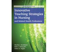 Innovative Teaching Strategies In Nursing And Related Health Professions