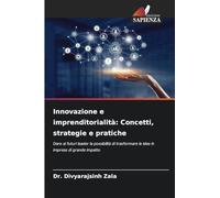 Innovazione e imprenditorialità: Concetti, strategie e pratiche