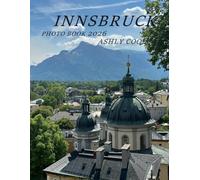 INNSBRUCK: Cool Pictures That Create An Idea For You About - Perfect Gift for tourism & travel lovers.....Relaxing & Meditation.
