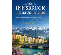 INNSBRUCK REISEFÜHRER 2026
