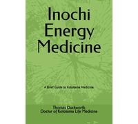 Inochi Energy Medicine: A Brief Guide to Kototama Medicine