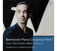 Inon Barnatan; Alisa Weilerstein; Academy of St. Martin in the Fields; Alan Gilbert - Beethoven: Piano Concertos 1, 3, 4 & Triple Concerto