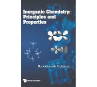 Inorganic Chemistry: Principles And Properties