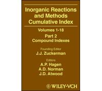 Inorganic Reactions and Methods, Cumulative Index, Part 2 : Compound Indexes
