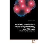 Inpatient Transactional Analysis Psychotherapy and Aftercare: A Randomised Controlled Trial