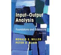 Input-Output Analysis : Foundations and Extensions