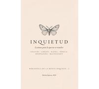 INQUIETUD: Lecturas para lo que no se resuelve (Biblioteca de la mente inquieta)