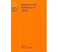 Inquiries in the Economics of Aging