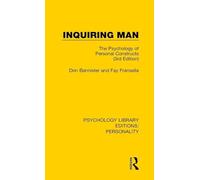 Inquiring Man: The Psychology of Personal Constructs (3rd Edition): 1 (Psychology Library Editions: Personality)
