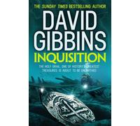 Inquisition : the heart-pounding action adventure from the Sunday Times bestseller