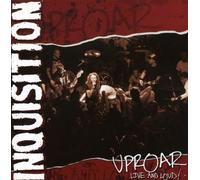 Inquisition - Uproar: Live and Loud