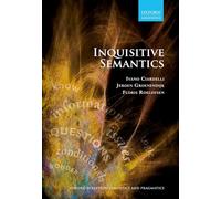 Inquisitive Semantics (Oxford Surveys in Semantics and Pragmatics): 6