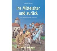 Into the Middle Ages and Back – School Edition – Hase und Igel