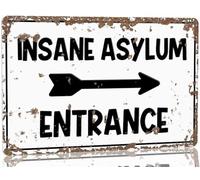 Insane Asylum Metal Tin Sign, Insane Asylum Entrance Sign Vintage Halloween Decorations Halloween Entrance Wall Decor for Haunted House Bars Restaurants Cafes Pubs 8x12 Inch