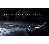 Insane Decay of Mind
